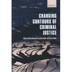 The Changing Contours of Criminal Justice 2016 The Changing Contours of Criminal Justice 2016